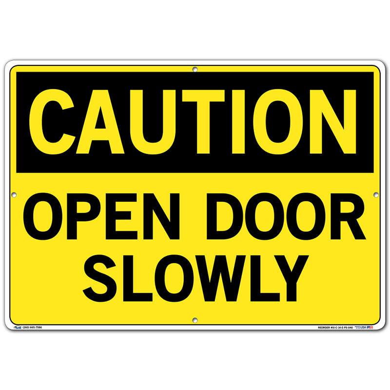 Vestil Sign - Caution Open Door Slowly