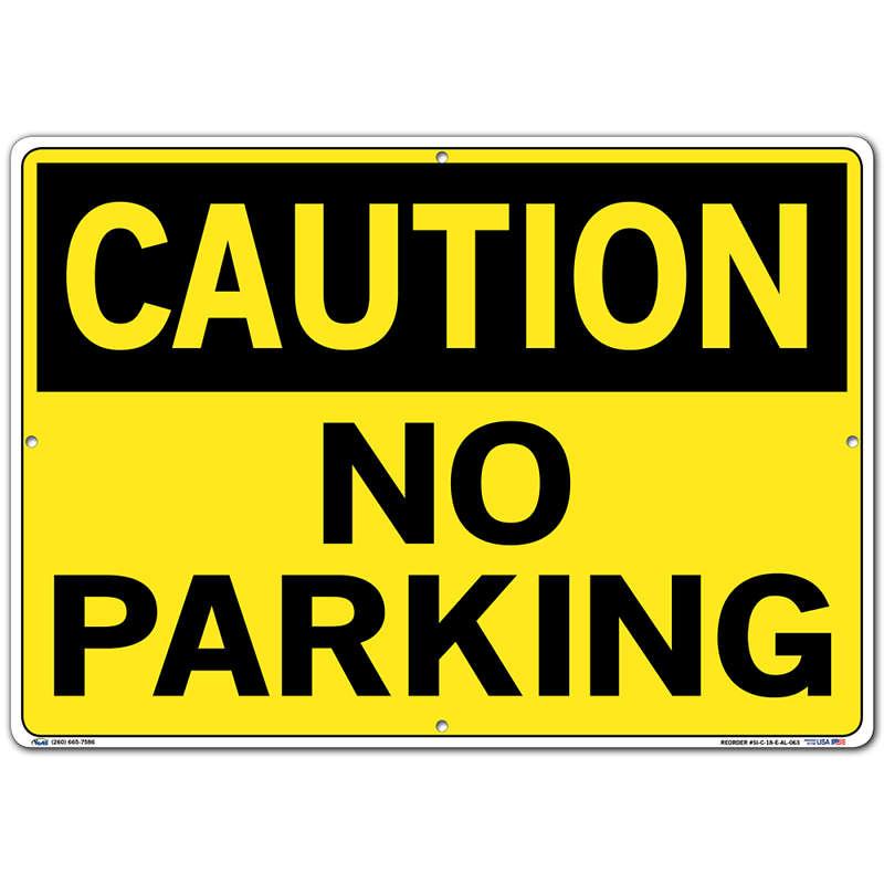 Vestil Sign - Caution No Parking
