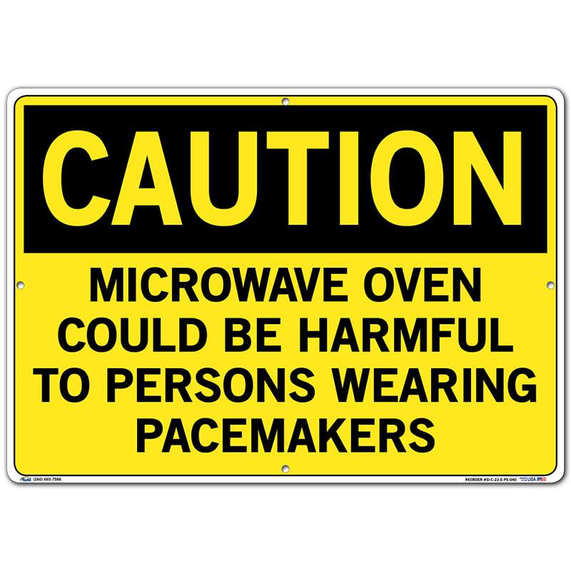 Vestil Sign - Microwave Oven Could Be Harmful to Persons Wearing Pacemakers