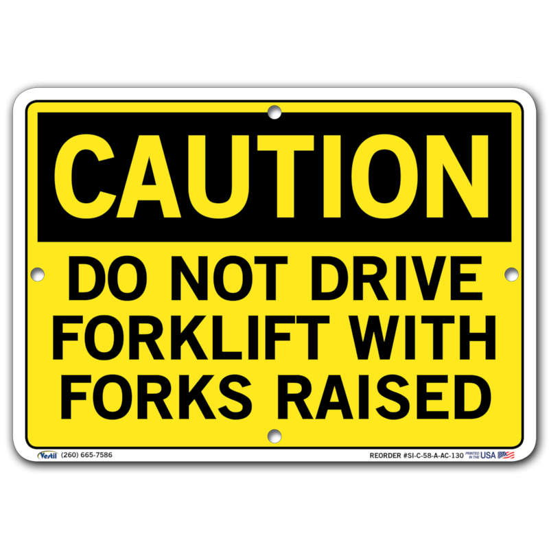 Vestil Caution Do Not Drive with Forks Raised