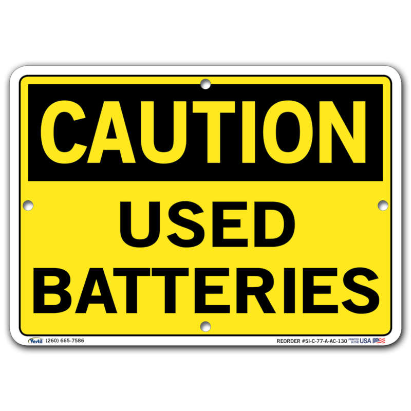 Vestil Caution Used Batteries