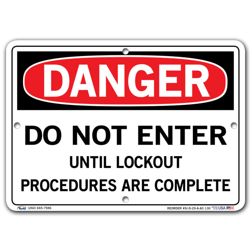 Vestil Danger Do Not Enter Until Lockout Procedures Are Complete