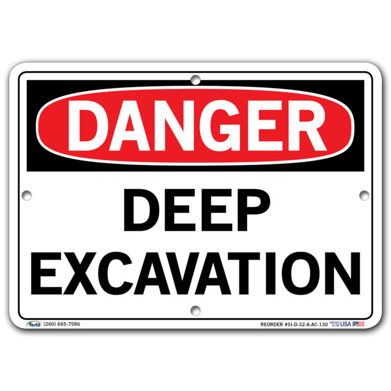 Vestil Danger Deep Excavation