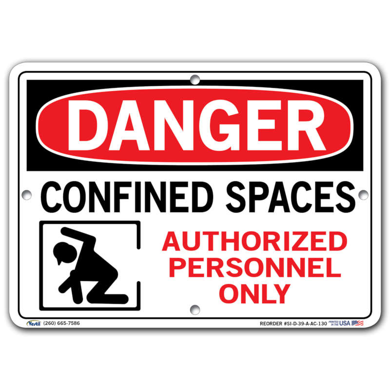 Vestil Danger Confined Space Authorized Personnel Only