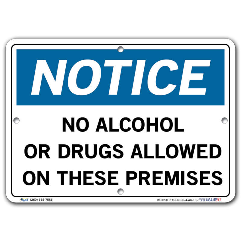 Vestil Notice No Alcohol or Drugs Allowed on These Premises
