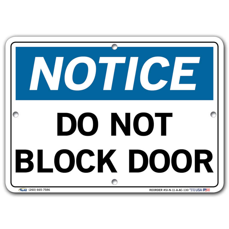 Vestil Notice Do Not Block Door