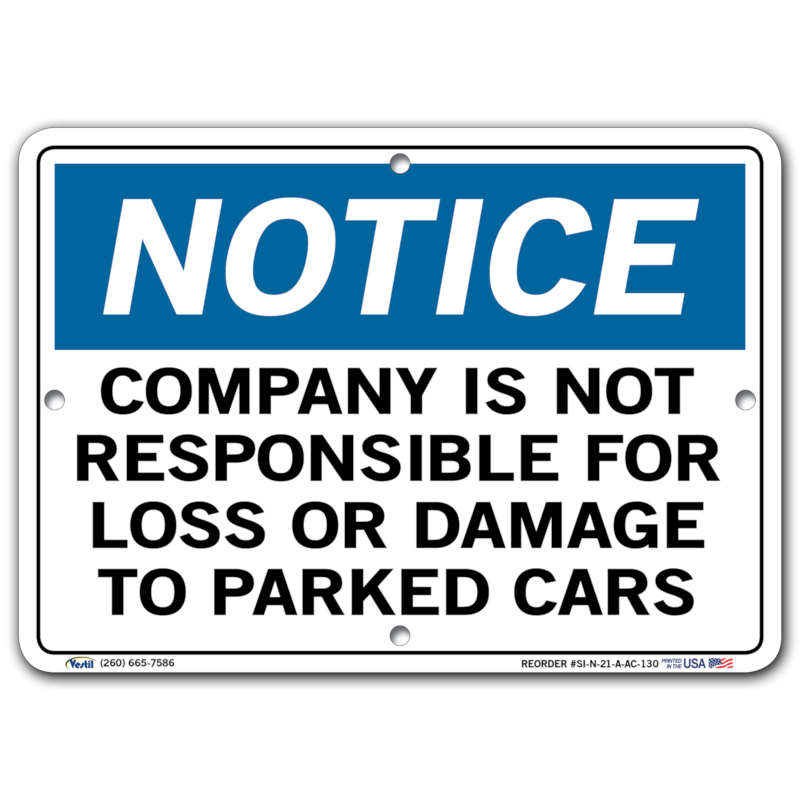 Vestil Notice Company Is Not Responsible for Loss or Damage to Parked Cars