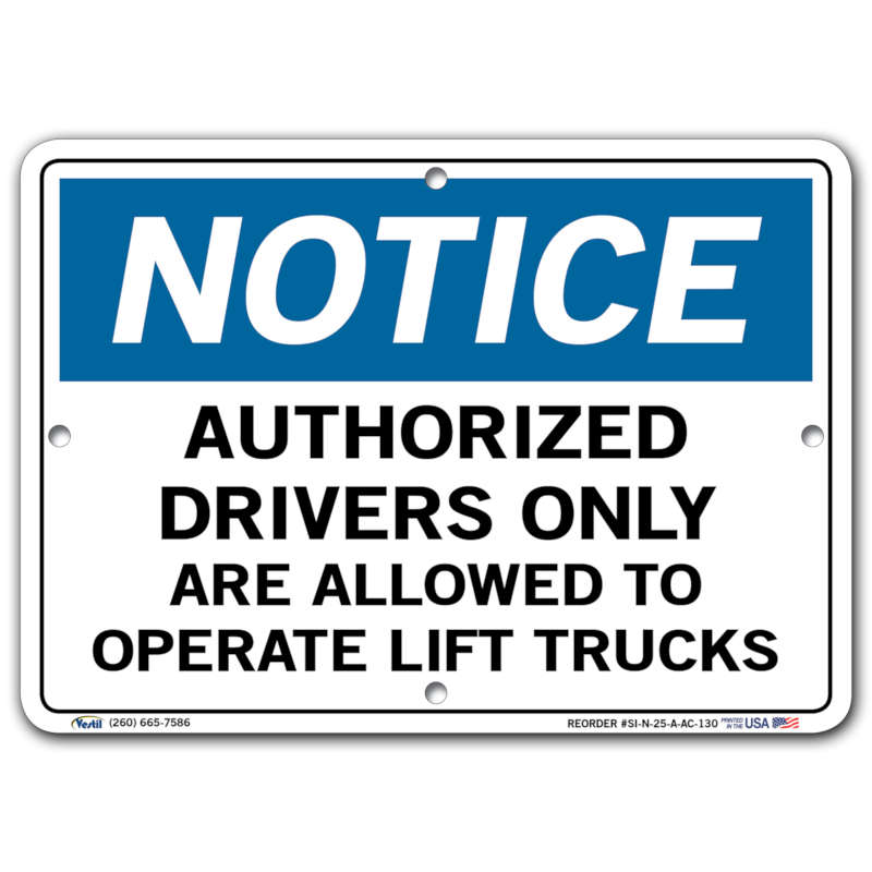 Vestil Notice Authorized Drivers Only Are Allowed to Operate Lift Trucks