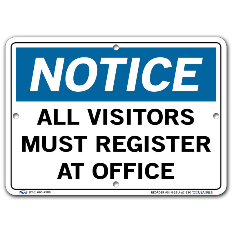 Vestil Notice All Visitors Must Register at Office