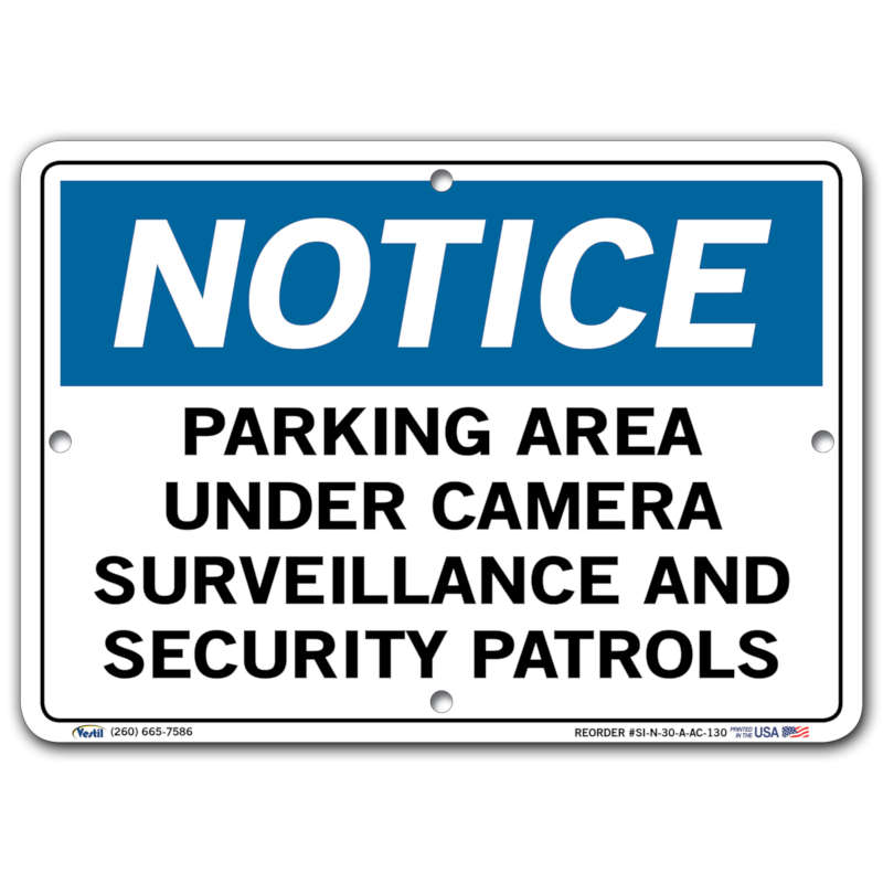 Vestil Notice Parking Area Under Camera Surveillance and Security Patrols