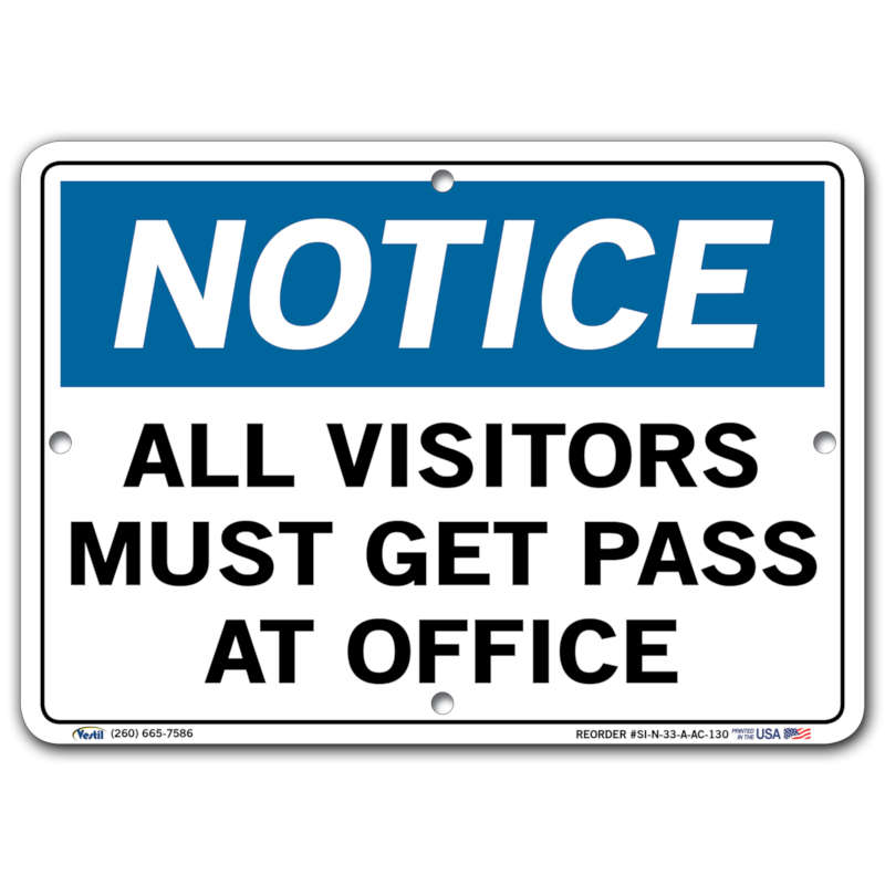 Vestil Notice All Visitors Must Get Pass at Office