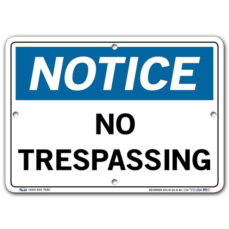 Vestil Notice No Trespassing