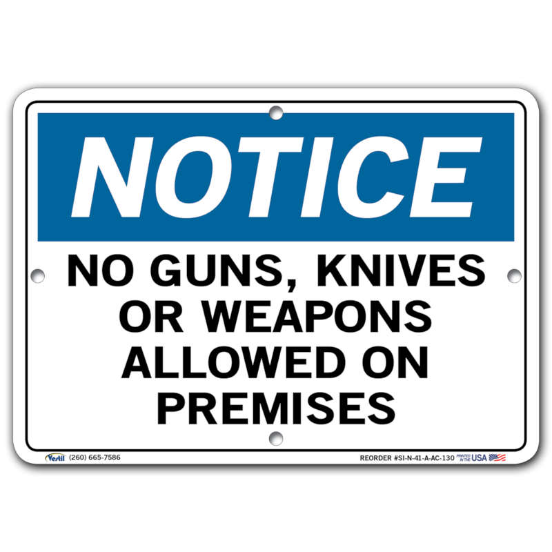 Vestil Notice No Guns Knives or Weapons Allowed On Premises