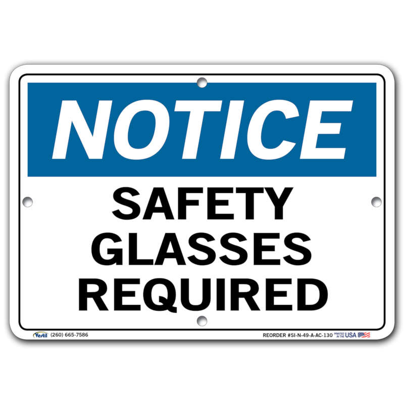 Vestil Notice Safety Glasses Required