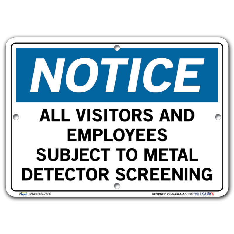 Vestil Notice All Visitors and Employees Subject to Metal Detector Screening