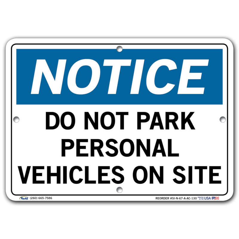 Vestil Notice Do Not Park Personal Vehicles On Site
