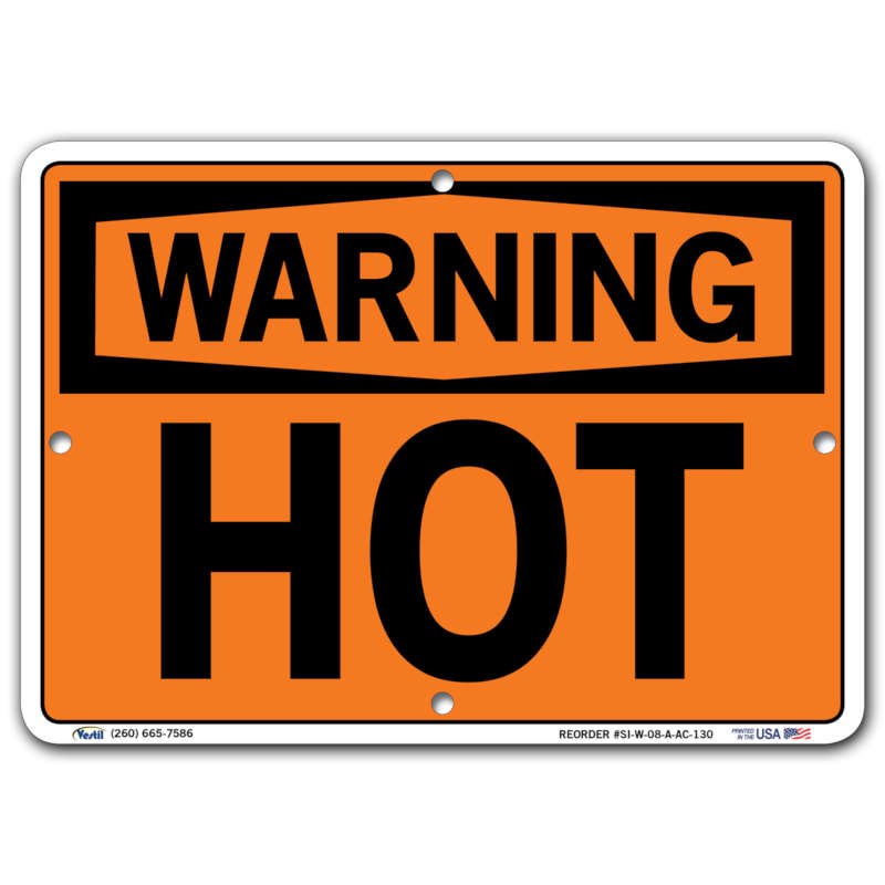 Vestil Warning Hot