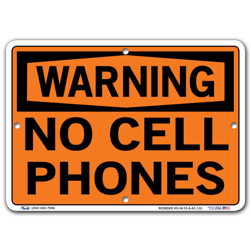 Vestil Warning No Cell Phones