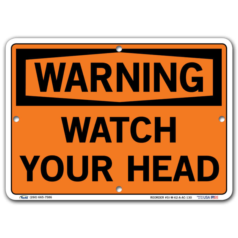 Vestil Warning Watch Your Head